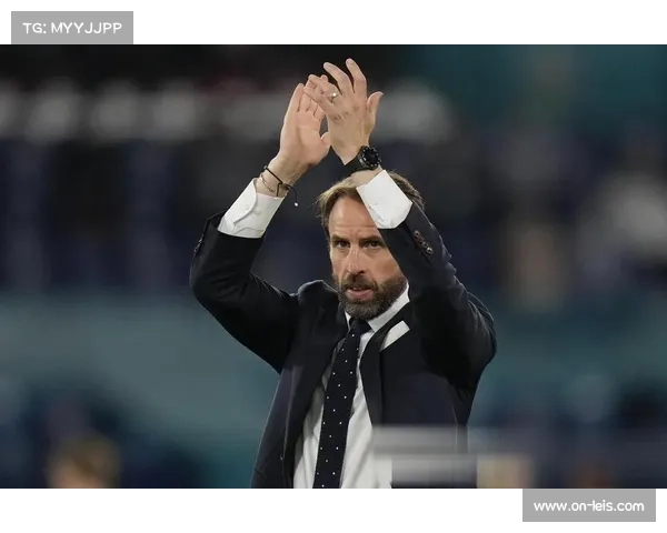 索斯盖特回顾英格兰执教历程 揭示更衣室内幕与深层故事